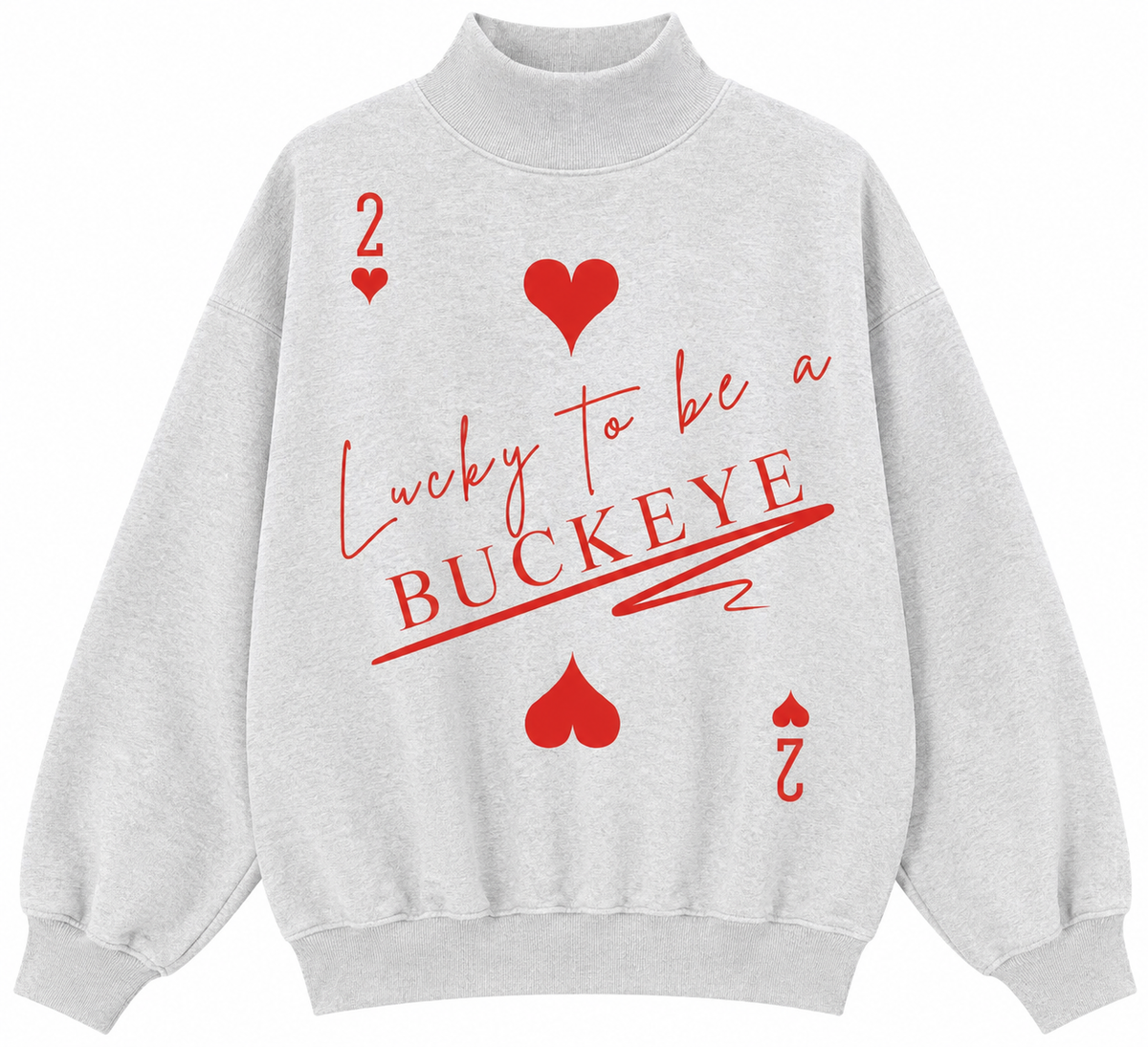 LUCKY TO BE A BUCKEYE MOCKNECK